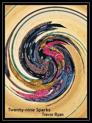 cover image of Twenty-nine Sparks
